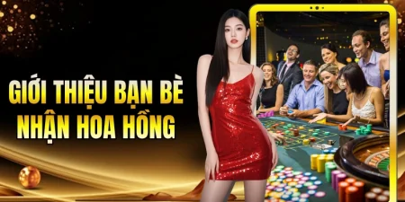 giới thiệu bạn bè nhận hoa hồng